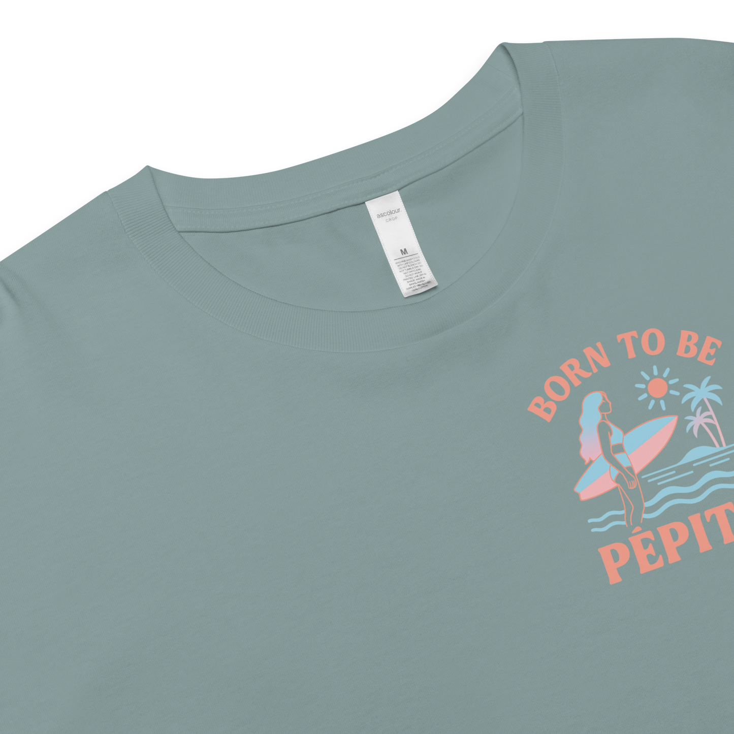 BORN TO BE PÉPITE - Crop Top - Collection été - 6 couleurs
